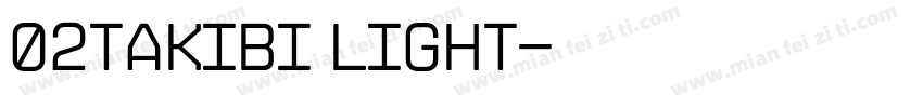 02takibi light字体转换